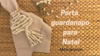 Porta guardanapo para o Natal Mini árvore Macramê [upl. by Dettmer42]