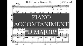 Belle nuit  Barcarolle J Offenbach  D Major Piano Accompaniment  Karaoke [upl. by Akialam988]