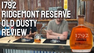 DUSTY 1792 RIDGEMONT RESERVE REVIEW [upl. by Silrac]