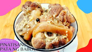 PINATISANG PATA NG BABOY EASY AND YUMMY RECIPE [upl. by Sochor229]