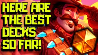 Best Hearthstone Decks In Showdown In The Badlands So Far [upl. by Wolliw139]