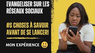 Evangéliser sur les réseaux sociaux 8 choses à faire quand on se lance  Mon témoignage [upl. by Anoerb]