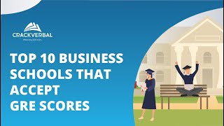 Top 10 Business Schools That Accept GRE scores [upl. by Teece]