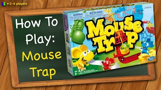 How to play Mouse Trap [upl. by Terbecki]