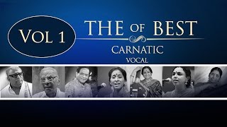 The Best Of Carnatic Vocal I Vol 1 I Audio Jukebox I Carnatic I Vocal I M Balamurali Krishna [upl. by Akinihs]