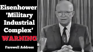 Dwight D Eisenhower Military Industrial Complex WARNING [upl. by Leahci]