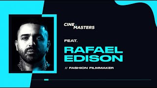 RAFAEL EDISON Fashion Filmmaker  Especial Select Masterclass 2024 [upl. by Cherry]