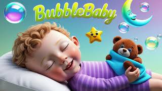 30 Min Baby Bedtime Lullabies ♥ Drift Off in Peace  BubbleBabyNurseryRhymes [upl. by Ayoras845]