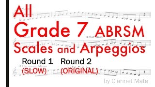 Clarinet Scales and Arpeggios ABRSM Grade 7 201417 Slow amp Original Speed Clarinet Mate [upl. by Kehr]