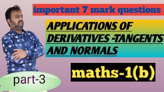 tangents and normals II important 7 marks questions II part 3 [upl. by Ambur468]