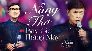 Tuấn Ngọc khiến fan quên luôn bản gốc với NÀNG THƠ amp BÂY GIỜ THÁNG MẤY  Live in Giao Lộ Thời Gian [upl. by Fariss]