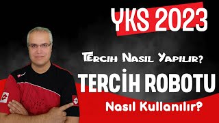 2023 YKS Tercih Listesi oluşturma Tercih robotu nasıl kullanılır [upl. by Kcin]