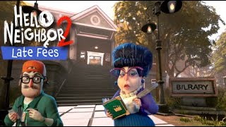 LES LIVRES SECRETS DE LA BIBLIOTHEQUE  Hello Neighbor 2  Late Fees DLC [upl. by Kernan]