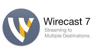 Wirecast Tutorial  Streaming to Multiple Destinations [upl. by O'Hara]