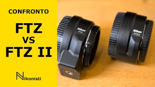 Nikon FTZ e FTZ II a confronto [upl. by Mohsen]