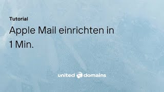 Apple Mail einrichten in 1 Min [upl. by Zat]