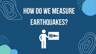 How do we measure earthquakes [upl. by Kern]