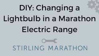 DIY Changing a Lightbulb in a Marathon Electric Range [upl. by Okimuk]