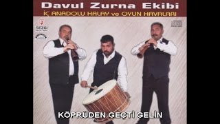 BAĞIRAN DAVUL ZURNA EKİBİ  KÖPRÜDEN GEÇTİ GELİN [upl. by Brightman]