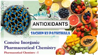 Antioxidant  Free Radical  Inorganic Antioxidant  Pharmaceutical Chemistry 1 Diploma in Pharmacy [upl. by Koerner]