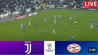 🔴live Juventus vs Psv Eindhoven  UEFA Champion league [upl. by Esirahs]