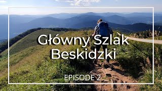 GSB 02 Ustrzyki Górne  Połonina Caryńska  Połonina Wetlińska  Smerek  4K [upl. by Hardan]