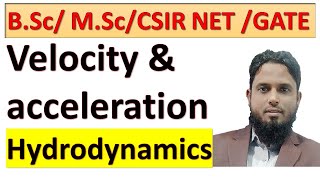 LEC 03 II Velocity and acceleration of fluid hydrodynamics bscmaths [upl. by Zedekiah498]