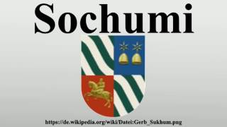 Sochumi [upl. by Idak]