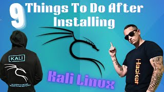 9 Things To Do After Installing Kali Linux [upl. by Worsham]