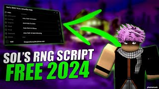 Sols Rng Script Hack 2024  FAST Auto Roll AURA HACK  INF BOOST ITEM LUCK  OP CHEAT 2024 [upl. by Enrak737]