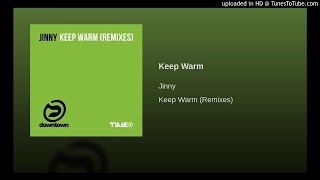 Jinny  Keep Warm Stretch Remix [upl. by Arahd]