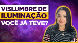 Vislumbre de Iluminação você já teve [upl. by Emalia230]