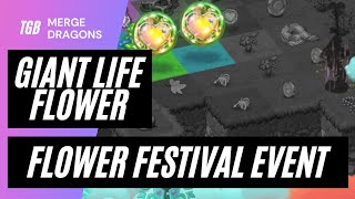 Merge Dragons Flower Festival Event Part 2 Giant Life Flower ☆☆☆ [upl. by Parsaye]