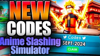 Anime Slashing Simulator CODES  ROBLOX SEPTEMBER 2024 [upl. by Conrade478]