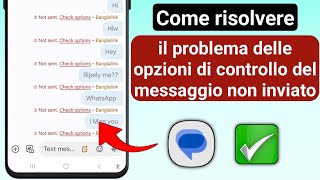 Problema con lopzione di controllo non inviata  Risolvi il problema con linvio di messaggi 2024 [upl. by Anerdna]