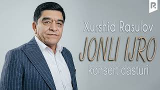 Xurshid Rasulov  2024jonli ijro konsert dasturidan [upl. by Ardeid]