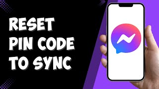 How to Reset Messenger Pin Code to Sync Chat History Full Guide [upl. by Annaer766]