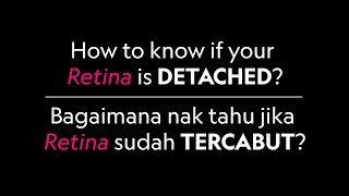 5 gejala yang mungkin RETINA anda sudah TERCABUT retinaldetachment [upl. by Pavkovic]