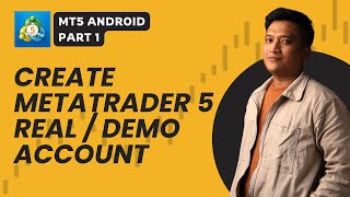 Metatrader 5 android tutorial part 1  How to create  open MT5 account [upl. by Claribel328]