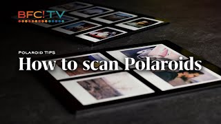 How to Scan Polaroids the Right Way  Tips amp Guide to Instant Film Digitization [upl. by Aiouqes]