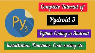 Complete tutorial of Pydriod 3  Python coding in Android  Save code in Pydroid 3 [upl. by Alyce]