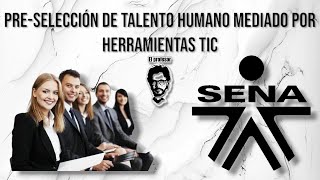 🎓TECNICO EN PRESELECCION DE TALENTO HUMANO ☑️ SENA [upl. by Shargel]