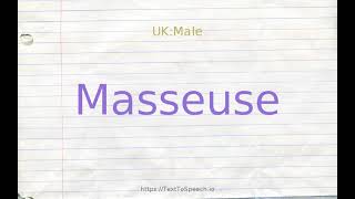 How to pronounce masseuse [upl. by Ecirtac]