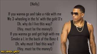 Nelly  Ride wit Me ft City Spud Lyrics [upl. by Ydiarf]