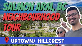 Salmon Arm BC Neighbourhood Tour 2023  Uptown and Hillcrest [upl. by Naegem]