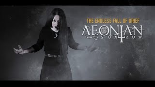 AEONIAN SORROW  The Endless Fall Of Grief OFFICIAL VIDEO [upl. by Anesor]