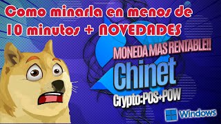 La Nueva Criptomoneda MÁS RENTABLE para Minar  COMO MINAR CHINET TUTORIAL ACTUALIZADO WINDOWS [upl. by Hettie832]