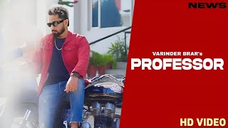 Professor Song  Varinder Brar  Punjabi  New Song  Varinder Brar New Song 2024 [upl. by Dominik]