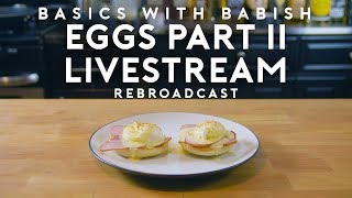 Eggs Benedict  Basics with Babish Live [upl. by Cordell]