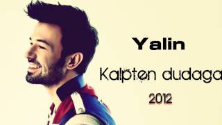 Yalın feat Ozan Çolakoğlu  Kalpten Dudağa [upl. by Trust]